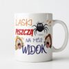 KUBEK LASKI PISZCZĄ NA MÓJ WIDOK