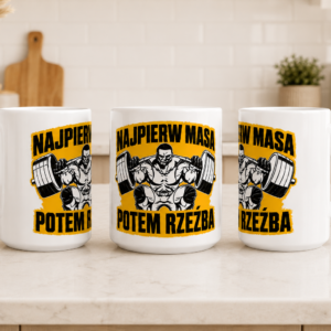 Kubek 450 ml Najpierw Masa Potem Rzeźba