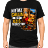 Koszulka Męska NIE MA C#UJA, ŻE TO DZIŚ SKOŃCZYMY Śmieszny Prezent