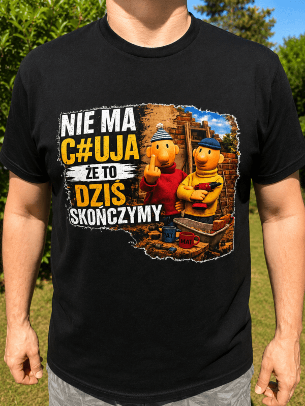 Koszulka z nadrukiem "Nie ma c#uja" – zabawna koszulka z nadrukiem