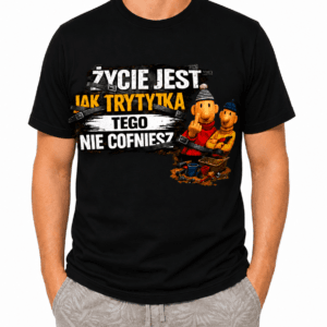 trytytka czarna Koszulka Męska Życie Jest Jak Trytytka Śmieszny Prezent