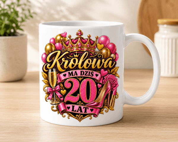 ChatGPT Image 13 sie 2026, 17_16_54 kubek na 20 urodziny dla królowej