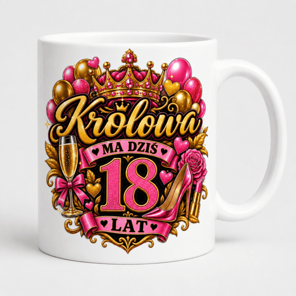 ChatGPT Image 13 sie 2026, 17_22_22 Kubek na 18 urodziny Królowa