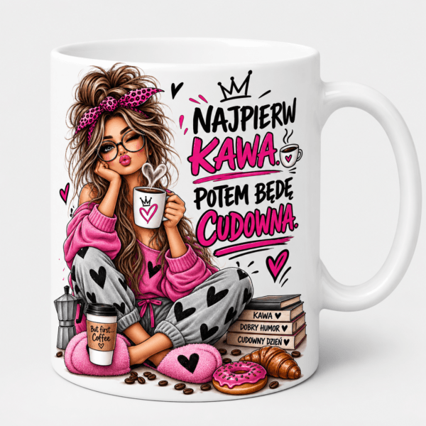 ChatGPT Image 24 sie 2026, 15_47_22 Kubek Najpierw Kawa Potem Będę Cudowna