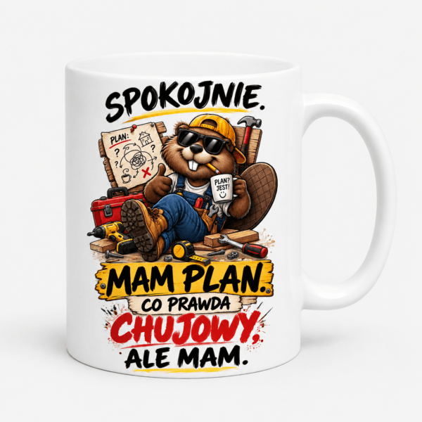 ChatGPT Image 26 sie 2026, 15_23_09 Kubek Spokojnie Mam Plan Co Prawda Chujowy Ale Mam