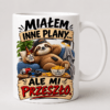 Kubek Miałem Inne Plany Ale Mi Przeszło