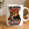 kubek z misiem z napisem nie jestem niemiły, jestem zmęczony głupotą