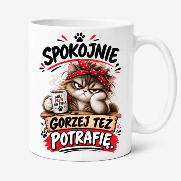ChatGPT Image 27 sie 2026, 11_26_32 Kubek Spokojnie Gorzej Też Potrafię