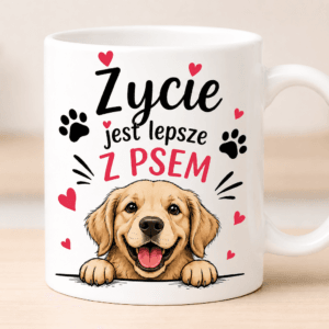 kubek z nadrukiem psa i napisem życie jest lepsze z psem