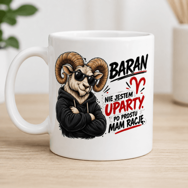 Kubek Baran Zodiak Nie Jestem Uparty Mam Rację