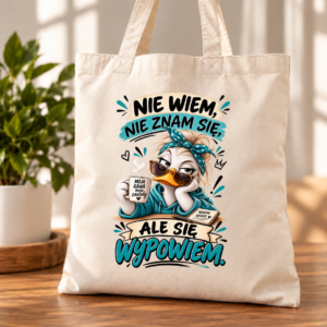 torba bawełniana z nadrukiem kaczki z napisem nie wiem ale się wypowiem
