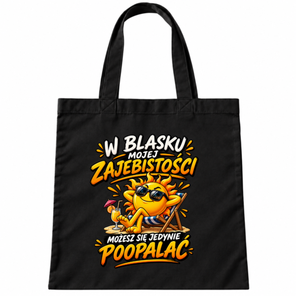 Torba Bawełniana Czarna W Blasku Mojej Zajebistości