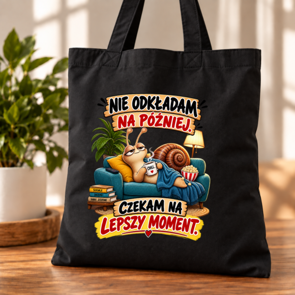 3d Torba Bawełniana Czarna Nie Odkładam na Później Śmieszny Ślimak