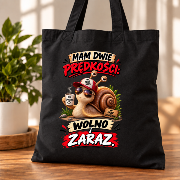Torba Bawełniana Czarna Mam Dwie Prędkości Wolno i Zaraz