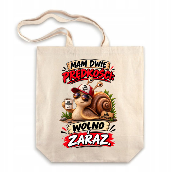 3p Torba bawełniana z dnem Mam dwie prędkości wolno i zaraz ślimak